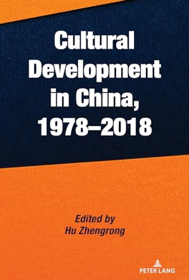 Cultural Development in China, 1978–2018