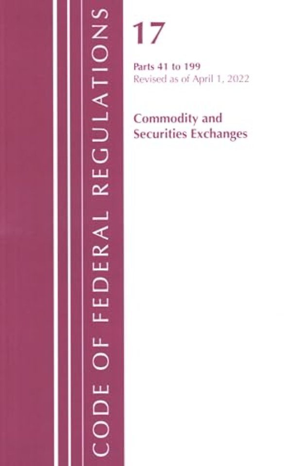 Code of Federal Regulations, Title 17 Commodity and Securities Exchanges 41-199 2022