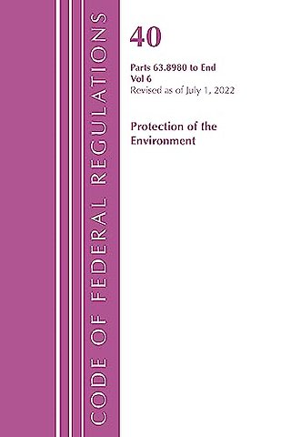 Code of Federal Regulations, Title 40 Protection of the Environment 63.8980-End, Revised as of July 1, 2022, Volume 6