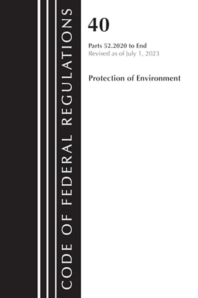 Code of Federal Regulations, Title 40 Protection of the Environment 52.2020-End of Part 52, Revised as of July 1, 2023