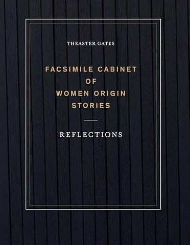 Theaster Gates: Facsimile Cabinet of Women Origin Stories