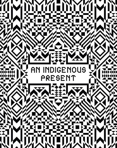 An Indigenous Present