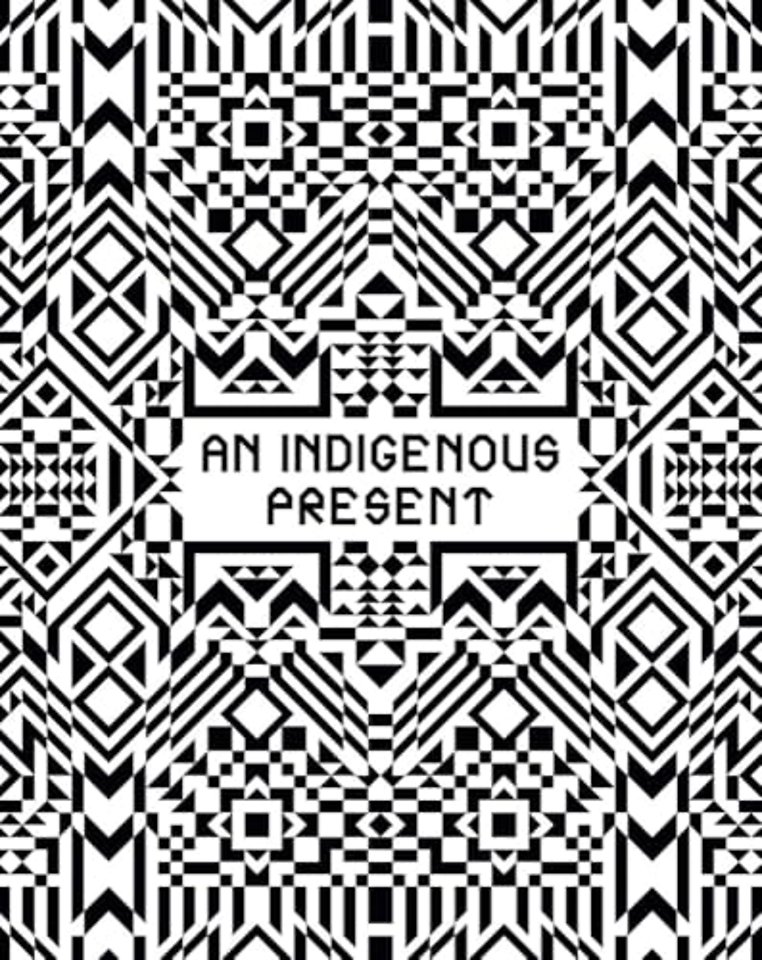 An Indigenous Present