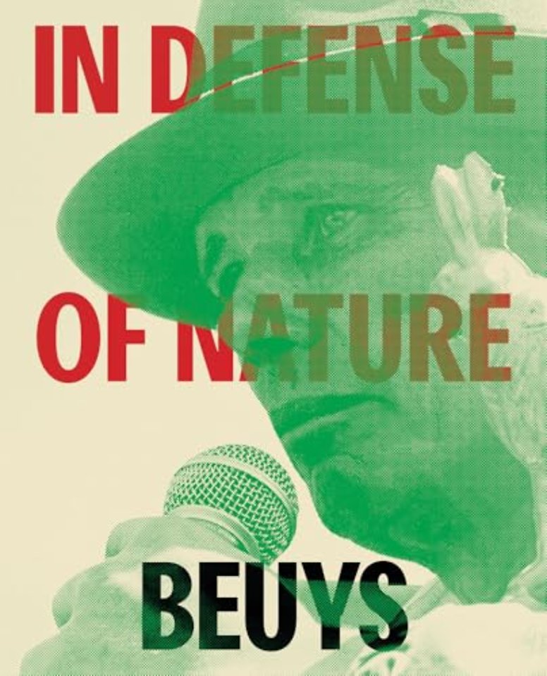 Joseph Beuys: In Defense of Nature