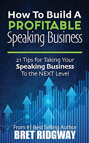 How to Build a Profitable Speaking Business