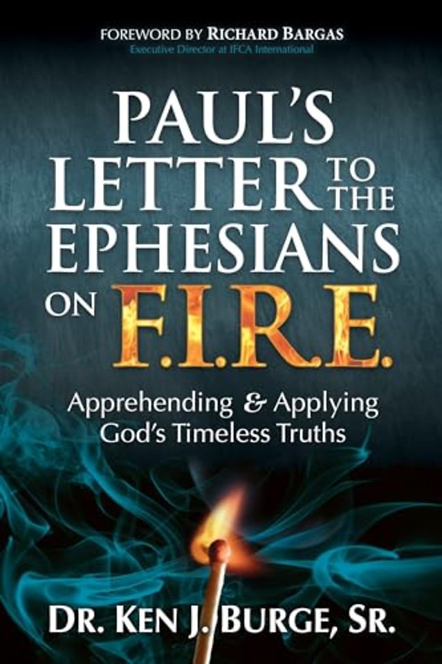 Paul's Letter to the Ephesians on F.I.R.E.