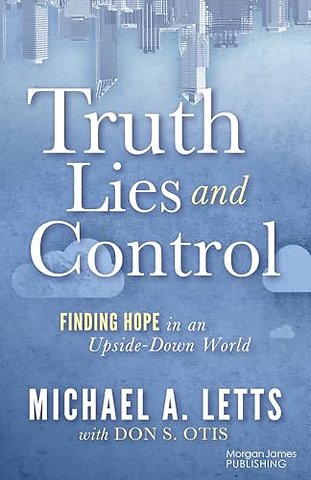 Truth, Lies and Control