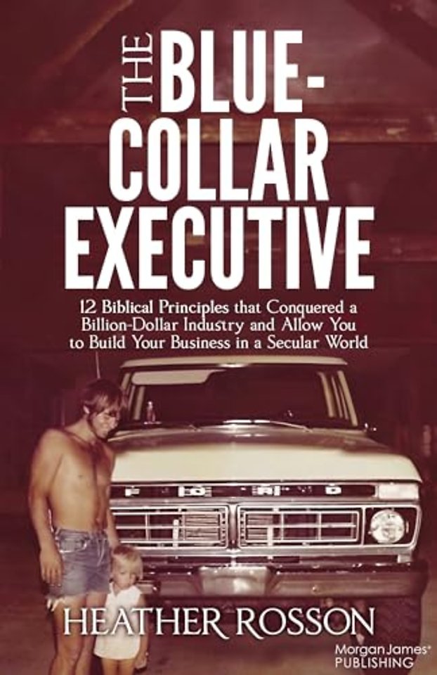 The Blue-Collar Executive