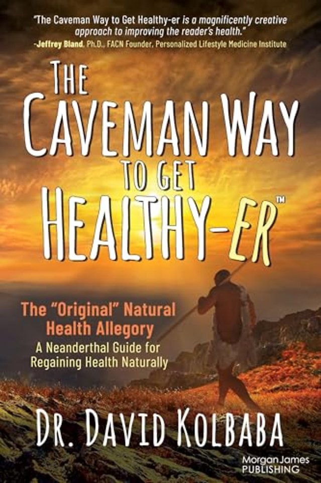 The Caveman Way to Get Healthy-er