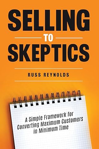 Selling to Skeptics