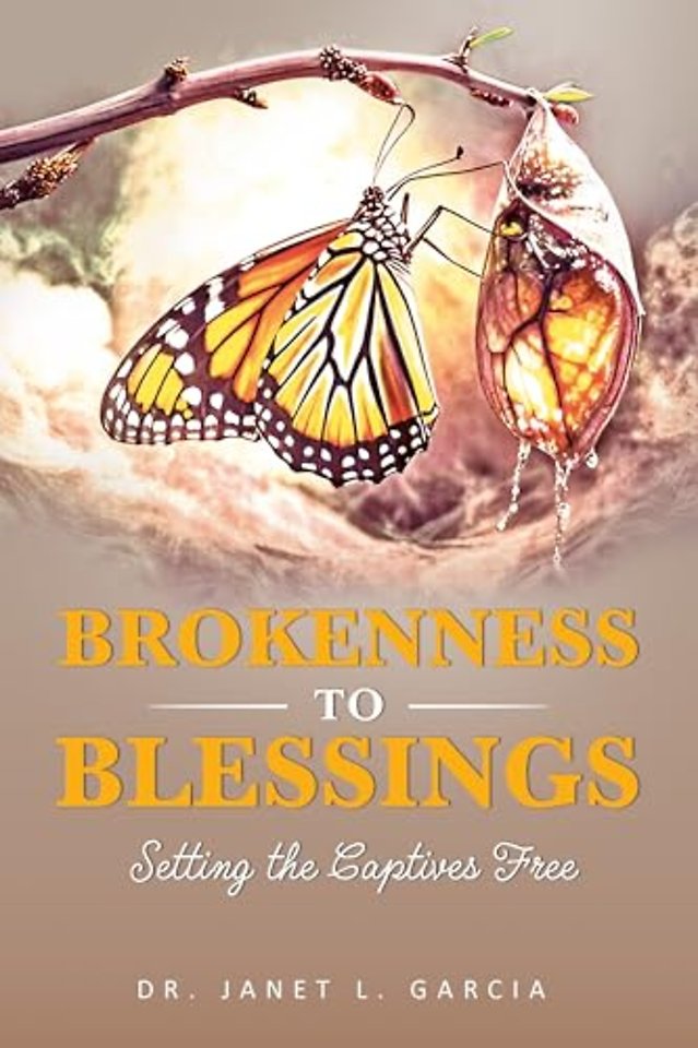 Brokenness to Blessing
