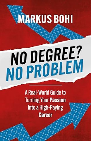 No Degree? No Problem