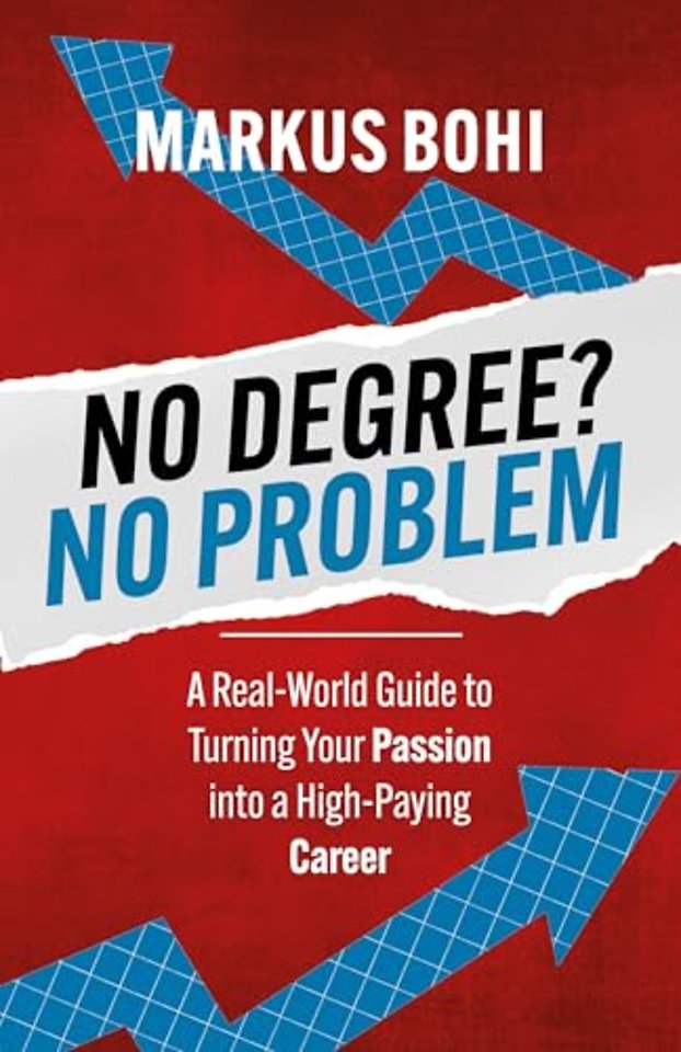 No Degree? No Problem