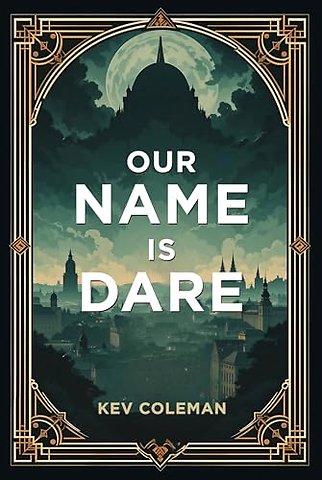 Our Name Is Dare