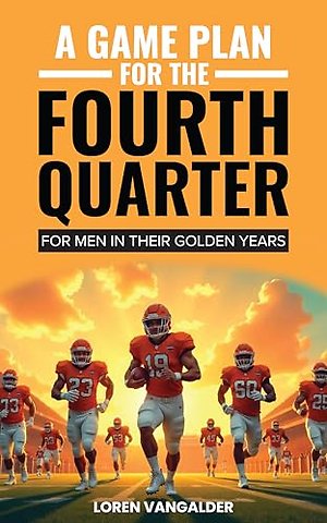 A Game Plan For the Fourth Quarter