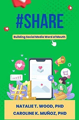#Share – Building Social Media Word of Mouth
