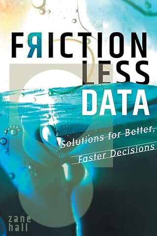 Frictionless Data – Solutions for Better, Faster Decisions