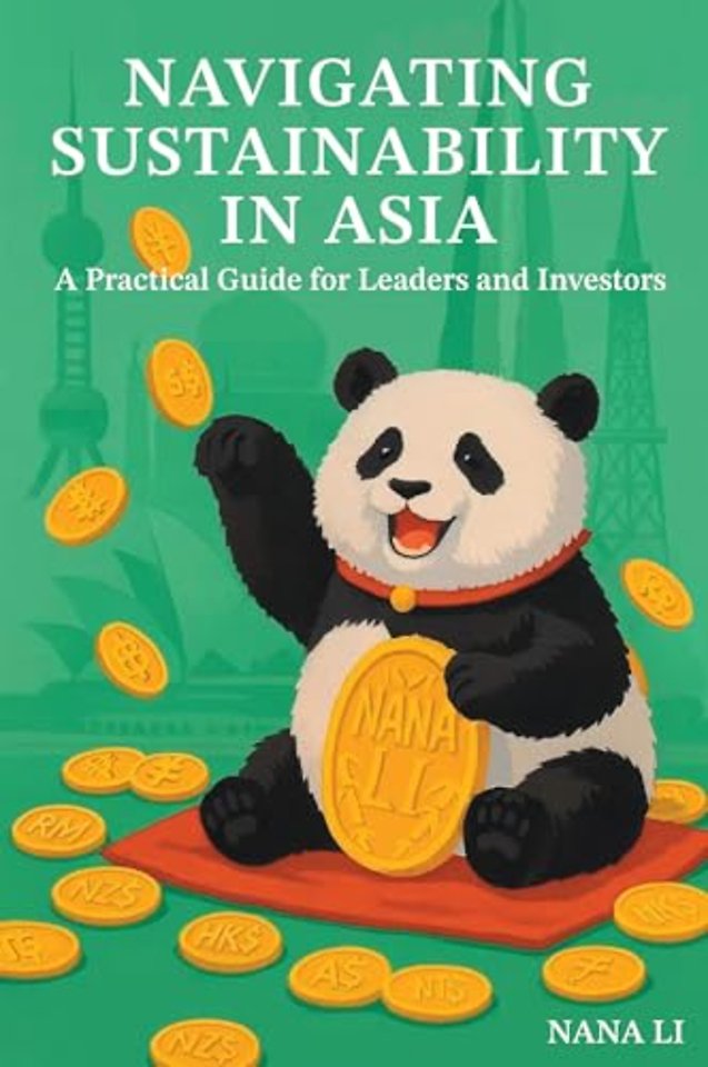 Navigating Sustainability in Asia – A Practical Guide for Leaders and Investors