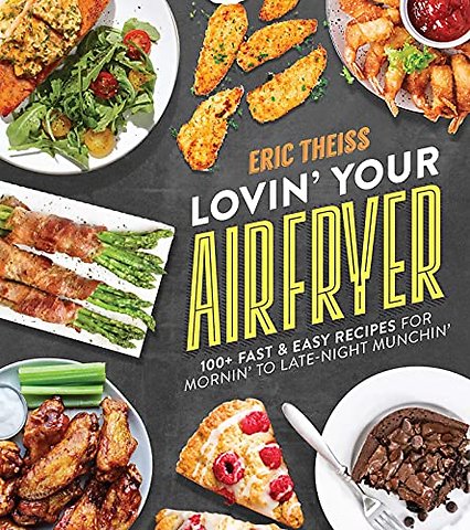 Lovin' Your Air Fryer