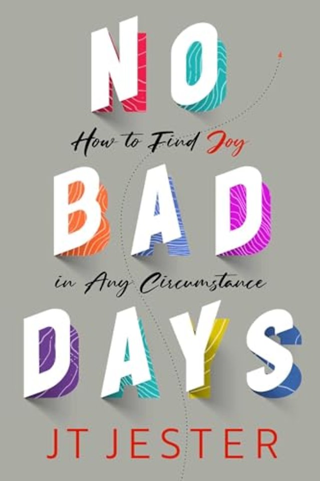 No Bad Days