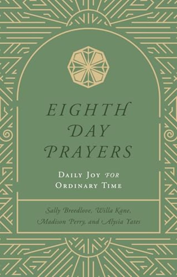 Eighth Day Prayers (Volume 3)
