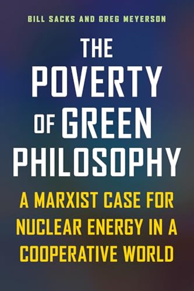 The Poverty of Green Philosophy