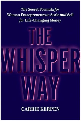 The Whisper Way