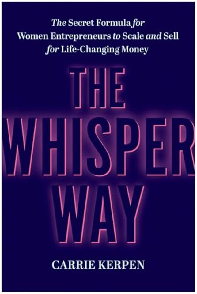 The Whisper Way