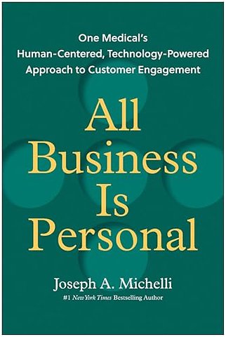 All Business Is Personal