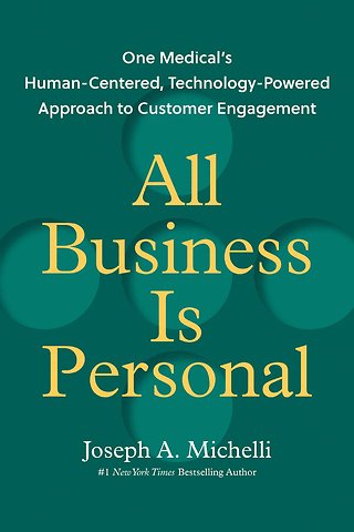 All Business Is Personal