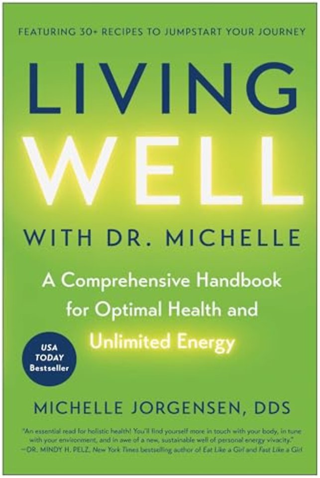 Living Well with Dr. Michelle