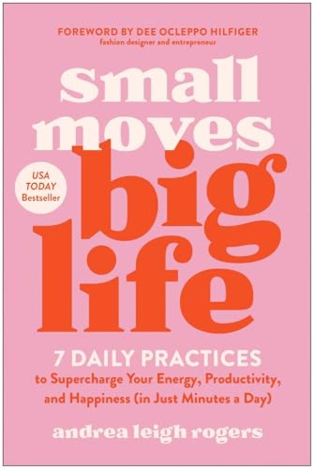 Small Moves, Big Life