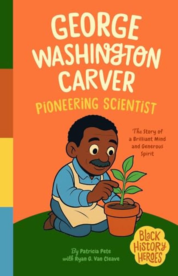 Black History Heroes: George Washington Carver