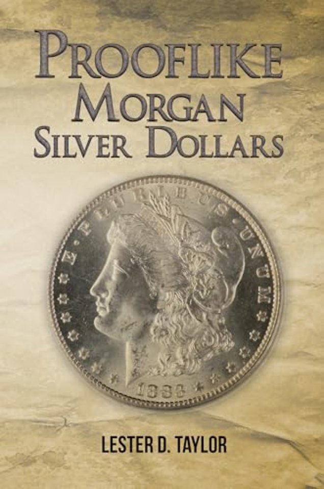 Prooflike Morgan Silver Dollars