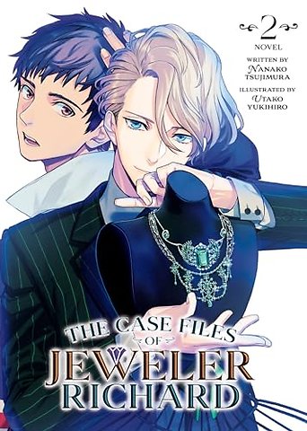 The Case Files of Jeweler Richard (Light Novel) Vol. 2