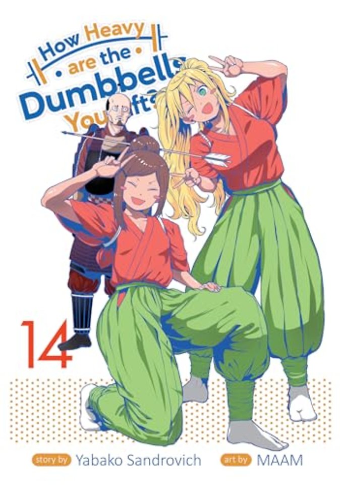 How Heavy are the Dumbbells You Lift? Vol. 14