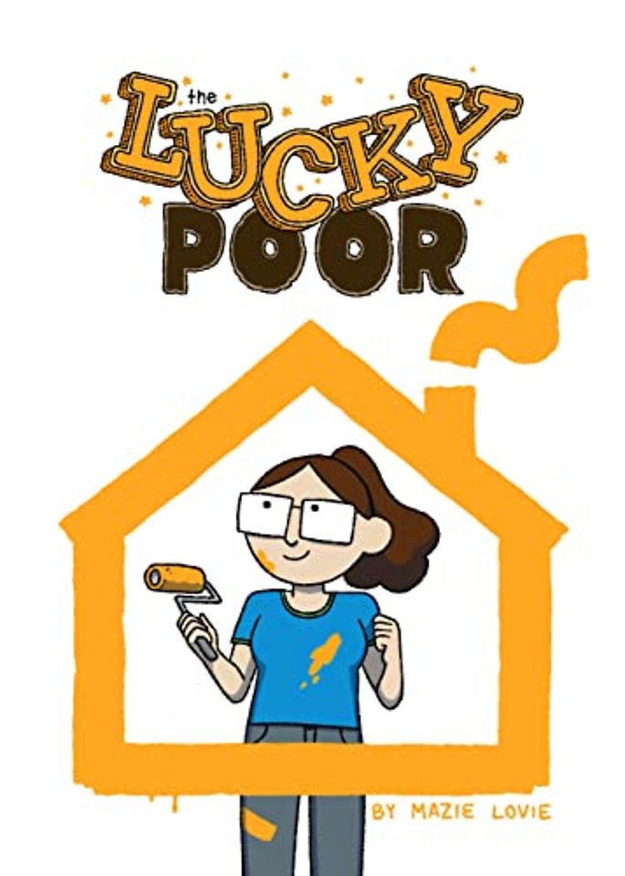 The Lucky Poor