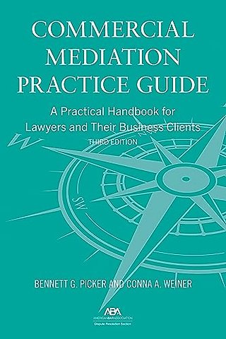 Commercial Mediation Practice Guide