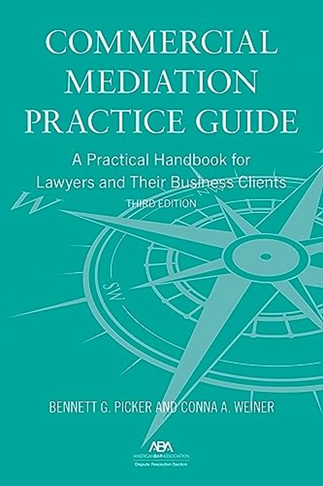 Commercial Mediation Practice Guide
