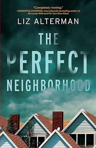 The Perfect Neighborhood
