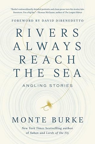 Rivers Always Reach the Sea