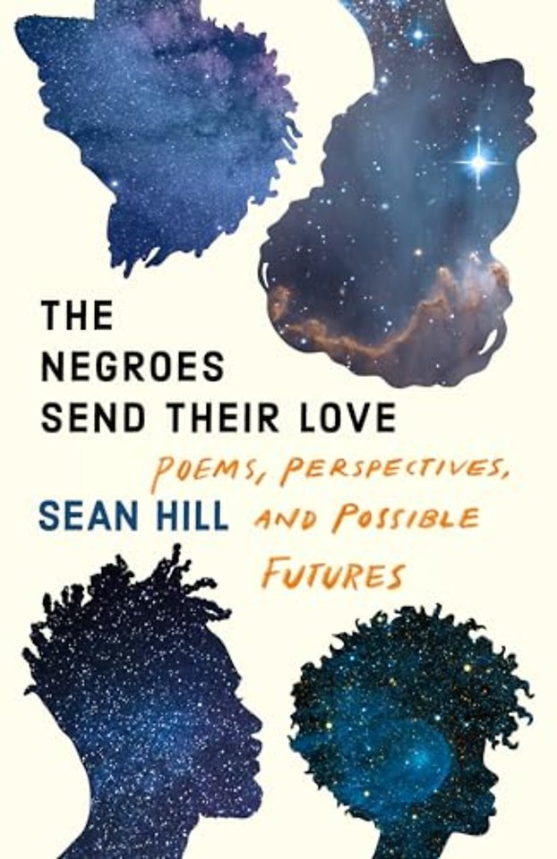 The Negroes Send Their Love