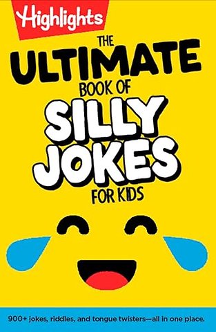The Ultimate Book of Silly Jokes for Kids