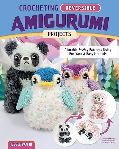 Crocheting Reversible Amigurumi Projects
