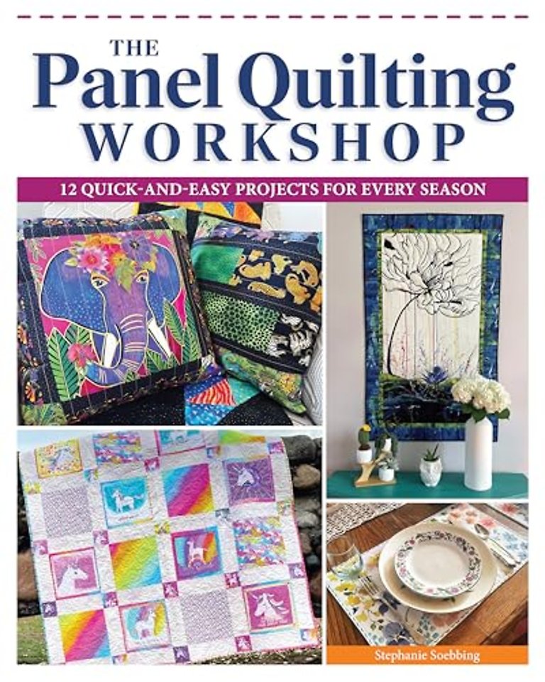 The Panel Quilting Workshop