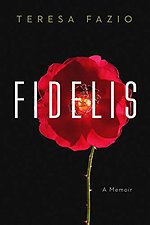 Fidelis: A Memoir