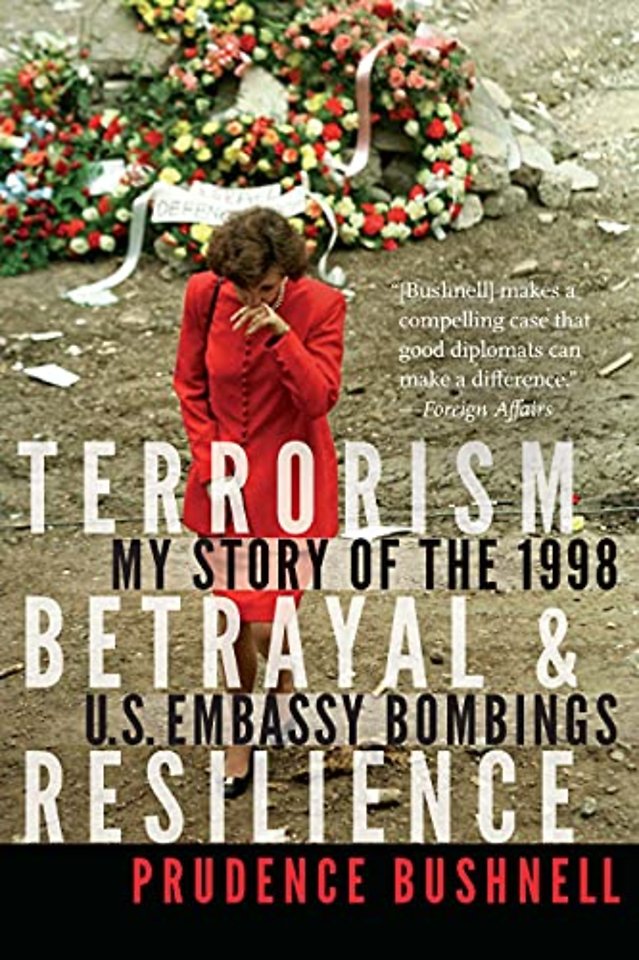 Terrorism, Betrayal, and Resilience – My Story of the 1998 U.S. Embassy Bombings