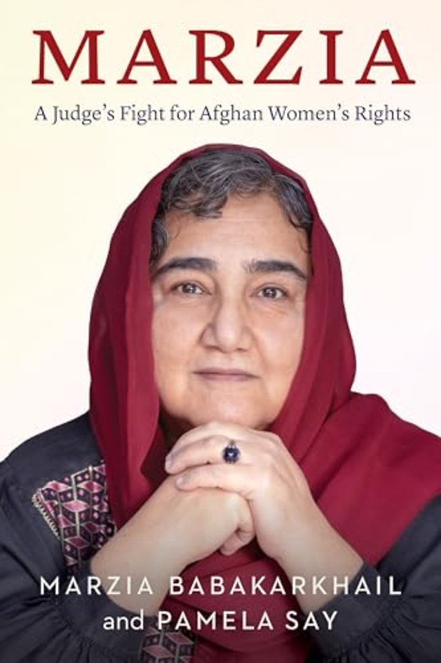 Marzia – A Judge`s Fight for Afghan Women`s Rights