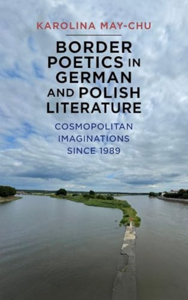 Border Poetics in German and Polish Literature