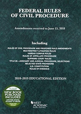 Federal Rules of Civil Procedure, Educational Edition, 2018-2019
